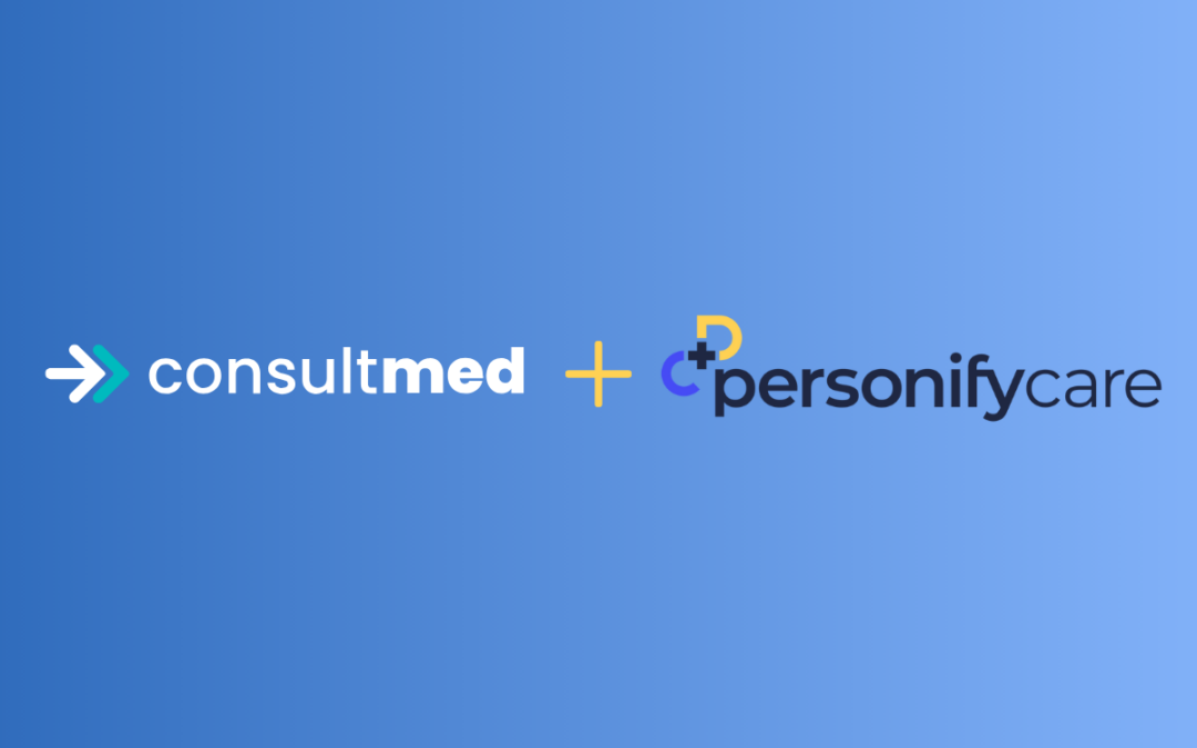 Consultmed and Personify Care Partner to Deliver a Seamless End-to-End Patient Pathway